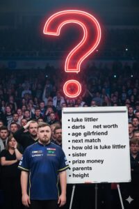 Explore Luke Littler Net Worthr £2–6M, Age 18, Height 5'6½, Parents, Sister, Girlfriend, banned, and his rising darts career in full detail In 2025.