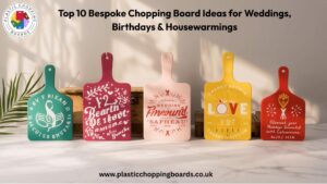 Top 10 Bespoke Chopping Board Ideas for Weddings, Birthdays & Housewarmings